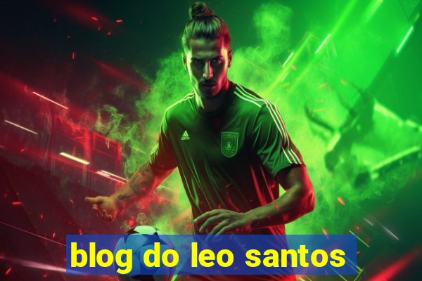 blog do leo santos